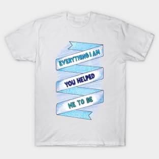 I am Everything T-Shirt